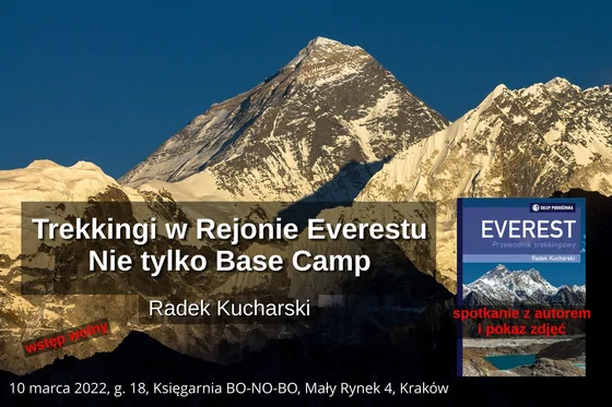 Opowieści o trekkingach pod Everestem. Spotkanie w Księgarni Bonobo w Krakowie 10 marca.